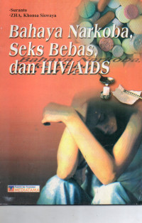 Image of Bahaya Narkoba Seks Bebas dan HIV/AIDS