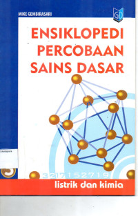 Image of REF ENSIKLOPEDI PERCOBAAN SAINS DASAR LISTRIK DAN KIMIA